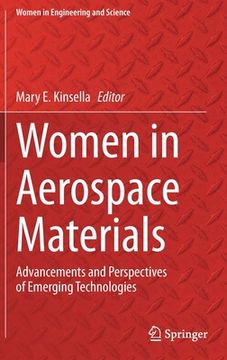 portada Women in Aerospace Materials: Advancements and Perspectives of Emerging Technologies (en Inglés)