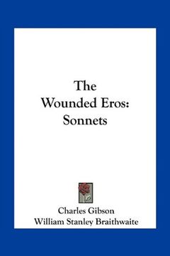 portada The Wounded Eros: Sonnets (en Inglés)