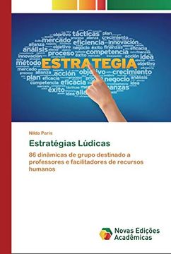 portada Estratégias Lúdicas: 86 Dinâmicas de Grupo Destinado a Professores e Facilitadores de Recursos Humanos