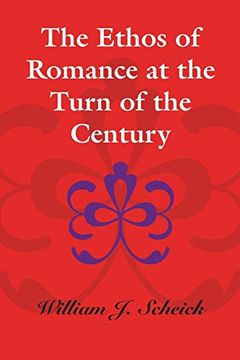 portada The Ethos of Romance at the Turn of the Century (en Inglés)