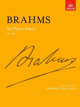 portada Six Piano Pieces, op. 118 (Signature Series (Abrsm)) (en Inglés)