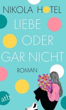 portada Liebe Oder gar Nicht (en Alemán)