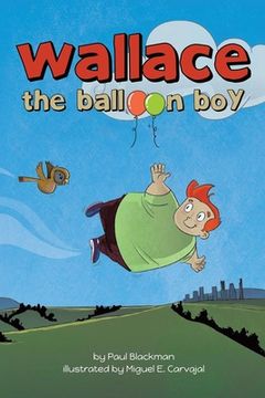 portada Wallace the Balloon Boy (en Inglés)