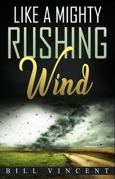 portada Like a Mighty Rushing Wind (en Inglés)
