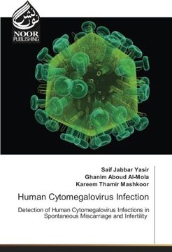 portada Human Cytomegalovirus Infection: Detection of Human Cytomegalovirus Infections in Spontaneous Miscarriage and Infertility