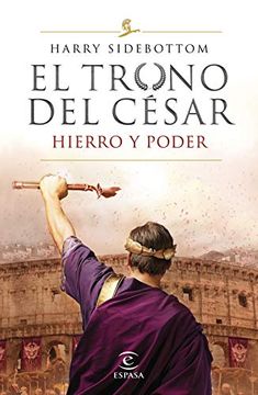 portada Serie el Trono del César. Hierro y Poder (in Spanish)