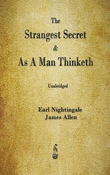 portada The Strangest Secret and as a man Thinketh (en Inglés)