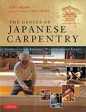 portada The Genius of Japanese Carpentry: Secrets of an Ancient Woodworking Craft (en Inglés)
