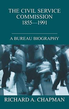 portada The Civil Service Commission 1855-1991: A Bureau Biography (British Politics and Society) (in English)
