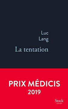 portada La Tentation - Prix Médicis 2019 (en Francés)