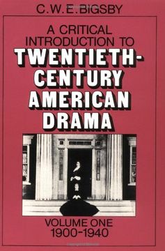 portada A Critical Introduction to Twentieth-Century American Drama: Volume 1, 1900-1940 Paperback: 1900-1940 v. 1, 