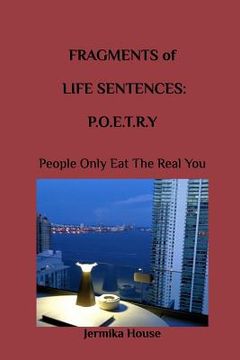 portada Fragments of Life Sentences: P.O.E.T.R.Y (en Inglés)