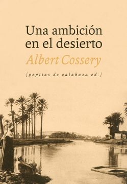 portada Una Ambición en el Desierto (in Spanish)