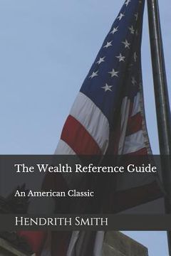 portada The Wealth Reference Guide: An American Classic (en Inglés)