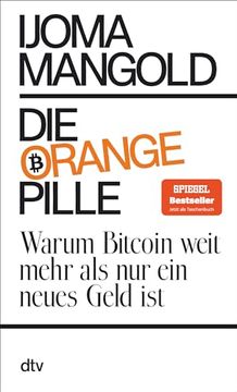 portada Die Orange Pille de Ijoma Mangold(Dtv Deutscher Taschenbuch) (en Alemán)