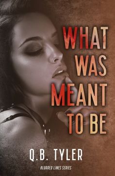 What Was Meant To Be (en Inglés)