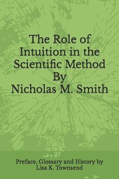 portada The Role of Intuition in the Scientific Method