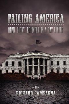 portada failing america, rome didn't crumble in a day either (en Inglés)