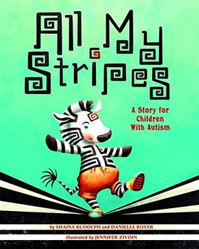 portada All My Stripes: A Story for Children with Autism (en Inglés)