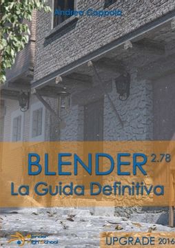 portada Blender - La guida definitiva - UPGRADE 2016 (in Italian)