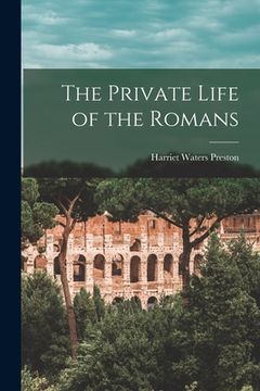 portada The Private Life of the Romans (in English)