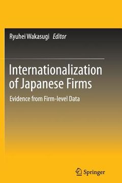 portada Internationalization of Japanese Firms: Evidence from Firm-Level Data (en Inglés)