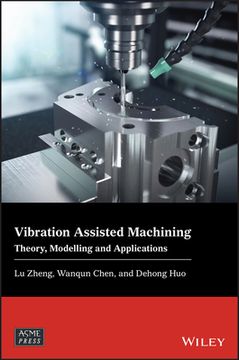 portada Vibration Assisted Machining: Theory, Modelling and Applications (Wiley-Asme Press Series) (en Inglés)