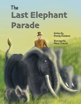 portada The Last Elephant Parade (en Inglés)
