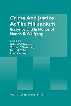 portada crime and justice at the millennium: essays by and in honor of marvin e. wolfgang (in English)