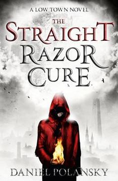 portada low town: the straight razor cure. by daniel polansky (en Inglés)