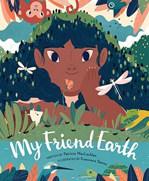portada My Friend Earth: (Earth day Books With Environmentalism Message for Kids, Saving Planet Earth, our Planet Book) 