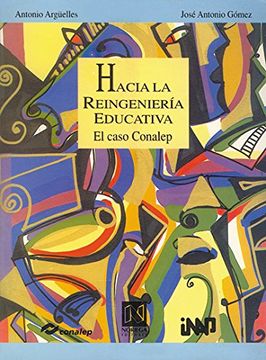 portada Hacia la Reingenieria Educativa / Towards Educative Reegineering (in Spanish)