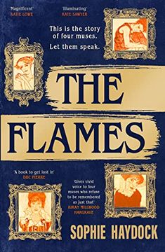 portada The Flames: The Electrifying Debut About the Controversial Artist Egon Schiele and the Four Women who Inspired Him. (in English)