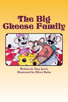 portada The Big Cheese Family (Not'cho Cheese) (Volume 1)