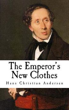 portada The Emperor's New Clothes: Hans Christian Andersen (en Inglés)