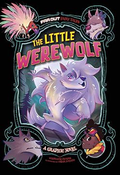 portada The Little Werewolf: A Graphic Novel (Far out Fairy Tales) 