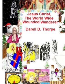 portada Jesus Christ, the World Wide Wounded Wanderer