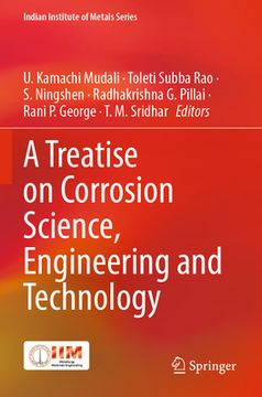 portada A Treatise on Corrosion Science, Engineering and Technology (en Inglés)