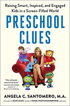 portada Preschool Clues: Raising Smart, Inspired, and Engaged Kids in a Screen-Filled World