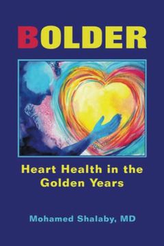 portada Bolder: Heart Health in the Golden Years (en Inglés)