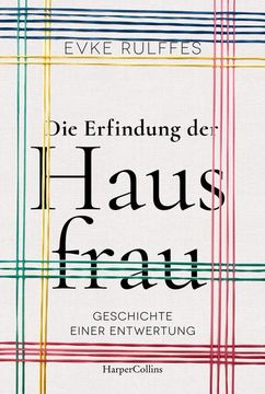 portada Die Erfindung der Hausfrau. Geschichte Einer Entwertung - Aktualisierte Taschenbuchausgabe (en Alemán)