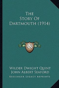 portada the story of dartmouth (1914)