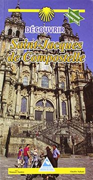 portada Découvrir Saint-Jacques de Compostelle (Guías Cumio)