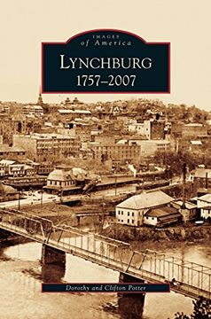 portada Lynchburg: 1757-2007 (en Inglés)