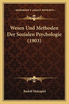 portada Wesen Und Methoden Der Sozialen Psychologie (1903) (in German)