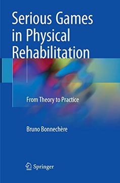 portada Serious Games in Physical Rehabilitation: From Theory to Practice (en Inglés)