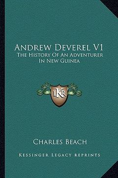 portada andrew deverel v1: the history of an adventurer in new guinea (in English)