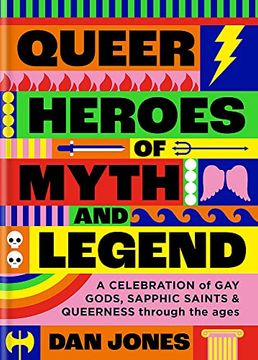 portada Queer Heroes of Myth and Legend: A Celebration of gay Gods, Sapphic Sirens (en Inglés)