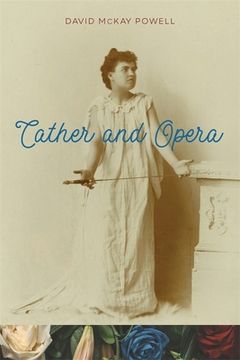portada Cather and Opera (en Inglés)