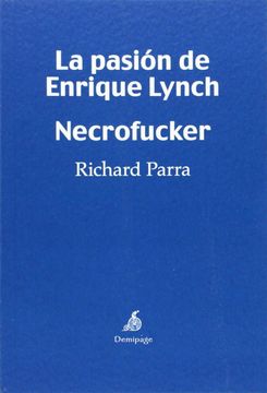 portada La Pasión de Enrique Lynch: Necrofucker